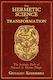 Hermetic Science Transformation Initiatic Path Natural Divine Magic Giuliano Kremmerz Inner Traditions Bear Company