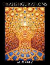 Transfigurations Alex Grey Inner Traditions Bear Company