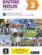 Entre Nous 3 – Edition Hybride – Tout En Un + Audio Mp3. B1 - Difusion Centro De Publicacion Y Publicaciones De Idiomas, S.l. - Paperback / Softback