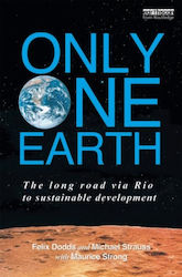 Only One Earth