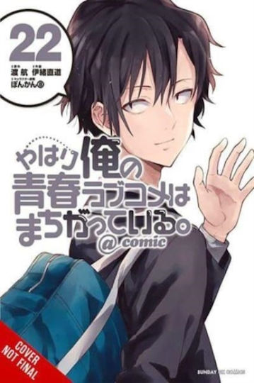My Youth Romantic Comedy Is Wrong As I Expected Comic Vol 22 Little Bd. 22