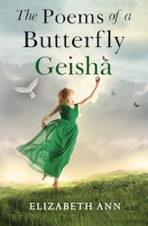 Poems Of A Butterfly Geisha