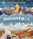 Mountain: Go On A Grand Tour Of The Highest Places On Earth DK Children
