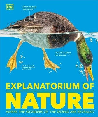 Explanatorium der Natur: Wo die Wunder der Welt enthüllt werden Dk Dk Kinder