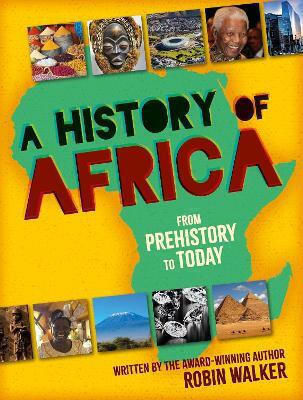 A History of Africa Robin Walker Franklin Watts Ltd 0827