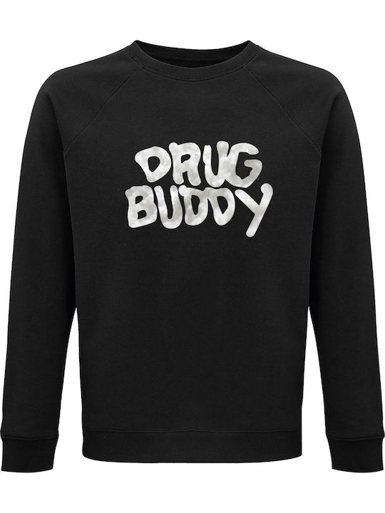 Drug Buddy Sweatshirt Black