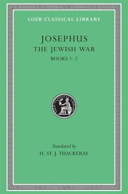 Юдейската война, том I: Книги 1–2 Йосиф Флавий Harvard University Press 0101
