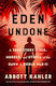 Eden Desfăcut - Harpercollins Publishers - Broșat