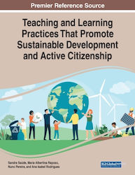 Teaching And Learning Practices That Promote Sustainable Development And Active Citizenship - Igi Global - Paperback / Softback