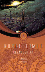 Roche Limit Vol 02 Clandestiny Tp