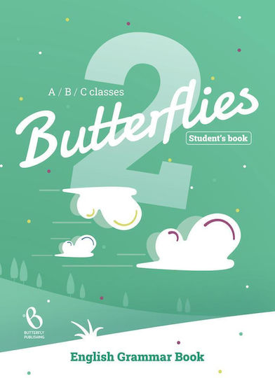 Butterflies 2 Grammar Junior A-b-c Classes Student's Book - Butterfly - Paperback