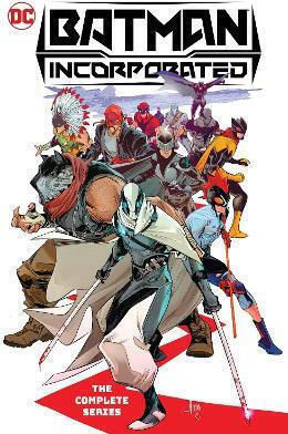 Batman Incorporated: Die komplette Serie John Timms Dc Comics Batman Incorporated: Die komplette Serie John Timms Dc Comics