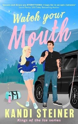 Watch Your Mouth Kandi Steiner Renegade Books 0114