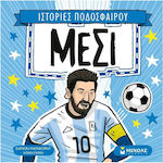 Messi Football Stories, Football stories