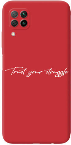 Huawei P40 Lite Trust Your Struggle Red Colored Silicone Tpu Θήκη