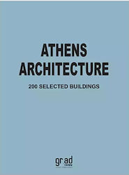 Athens Architecture 200 Selected Buildings