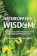 Naturopathic Wisdom A Common Sense Mind-body Approach For Struggling Children And Teens Marlo Payne Thurman Future Horizons Incorporated