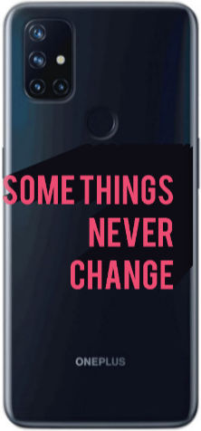 Oneplus Nord 10 Manche Dinge Ändern Sich Nie Transparente Silikon TPU Hülle