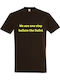 kirikoko We Are One Step Before The Dafni, Greek Quotes Tricou Maro Bumbac