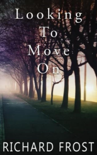 Looking To Move On - Chronos Publishing - Paperback / Softback