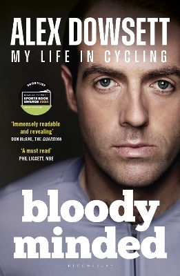 Bloody Minded My Life In Cycling Alex Dowsett Sport 0204
