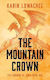 The Mountain Crown Karin Lowachee Publishing Ltd, Vol. 150