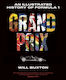 Grand Prix An Illustrated Of Formula 1 Will Buxton