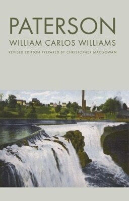 Paterson William Carlos Williams New Directions Publishing Corporation 0108 Paterson William Carlos Williams New Directions Publishing Corporation 0108