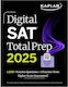 Digital sat Total Prep 2025 Ιncludes Online Prep 1100 Practice Questions 2 Practice Tests