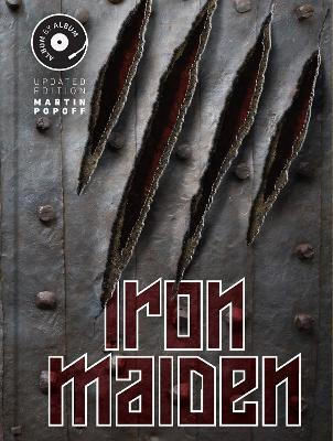Iron Maiden: Album für Album, aktualisierte Ausgabe Martin Popoff Motorbooks 0926