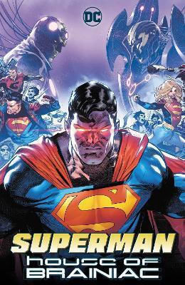 Superman House Of Brainiac Rafael Blanco, Vol. 1