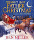 The Night I Met Father Christmas: The Perfect Festive Family Story From The King Of Christmas Ben Miller Simon & Schuster Ltd