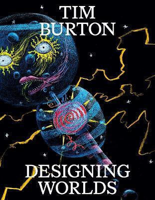 Tim Burton Designing Worlds 0203 Tim Burton Designing Worlds 0203