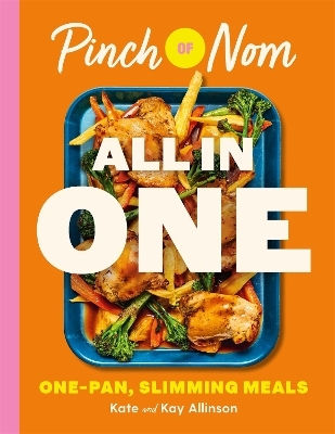 Pinch Of Nom All In One Brand-new One-pan Slimming Meals Kate Allinson 1121