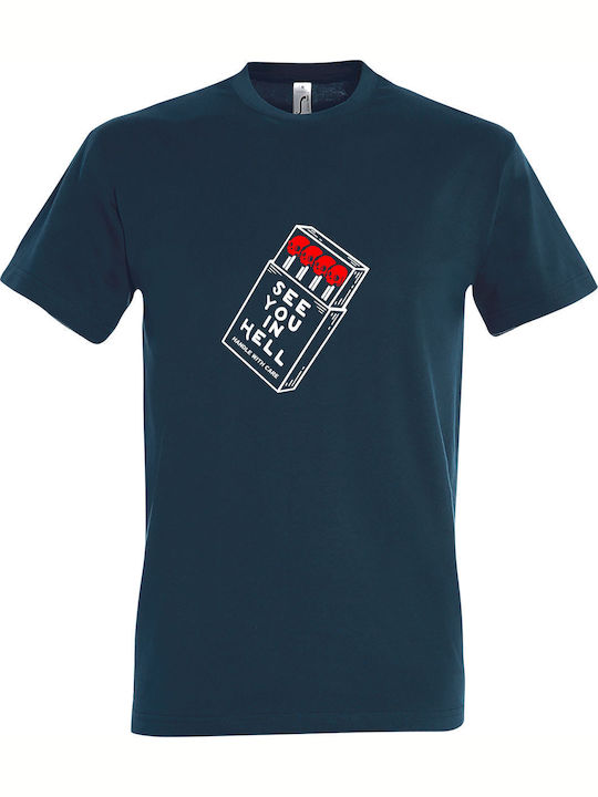 T-shirt Unisex " See You In Hell " Petroleum Blue