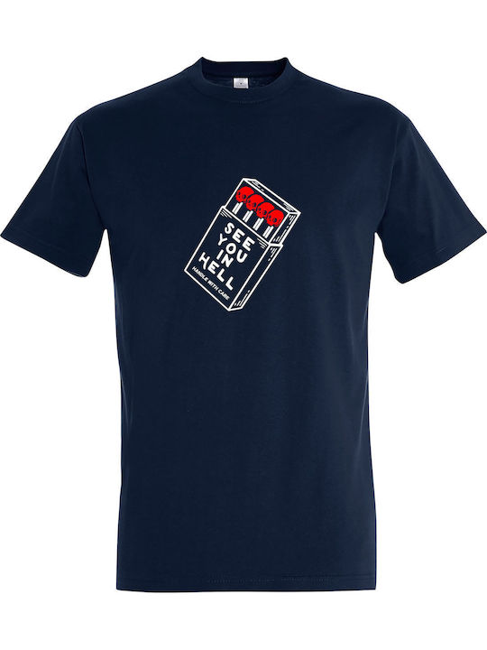 T-shirt Unisex " See You In Hell " French Navy