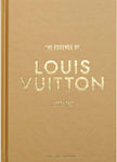 The Essence of Louis Vuitton