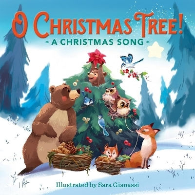 O Christmas Tree A Christmas Song Sara Gianassi Kids 1210 O Christmas Tree A Christmas Song Sara Gianassi Kids 1210