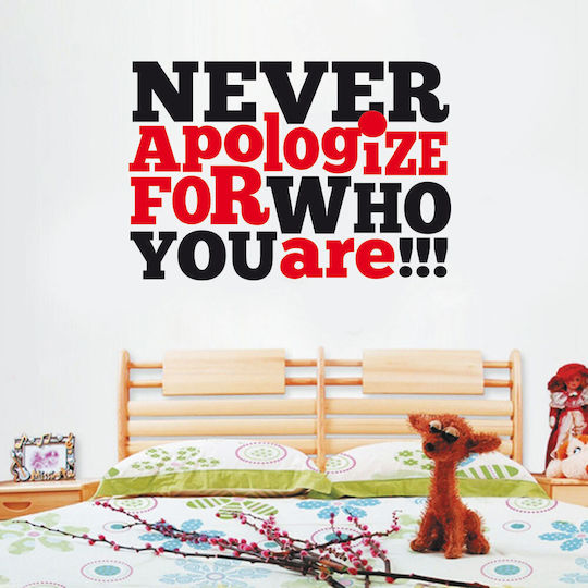 Διακοσμητικό Αυτοκόλλητο Τοίχου Never Apologize 1τμχ Orafol