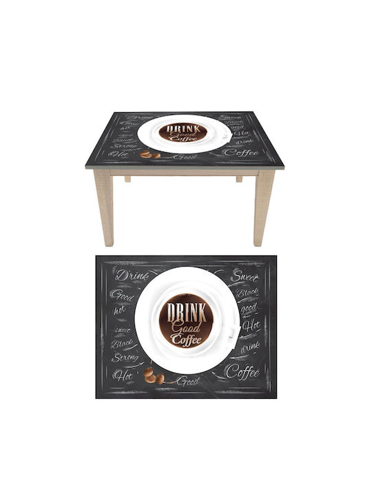 Αυτοκόλλητο Τραπεζιού Drink Good Coffee 130cm X 85cm