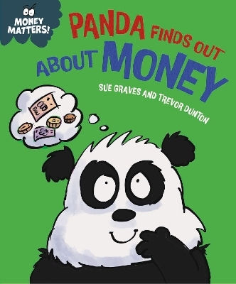 Money Matters Panda Finds Out About Money Sue Graves 0409