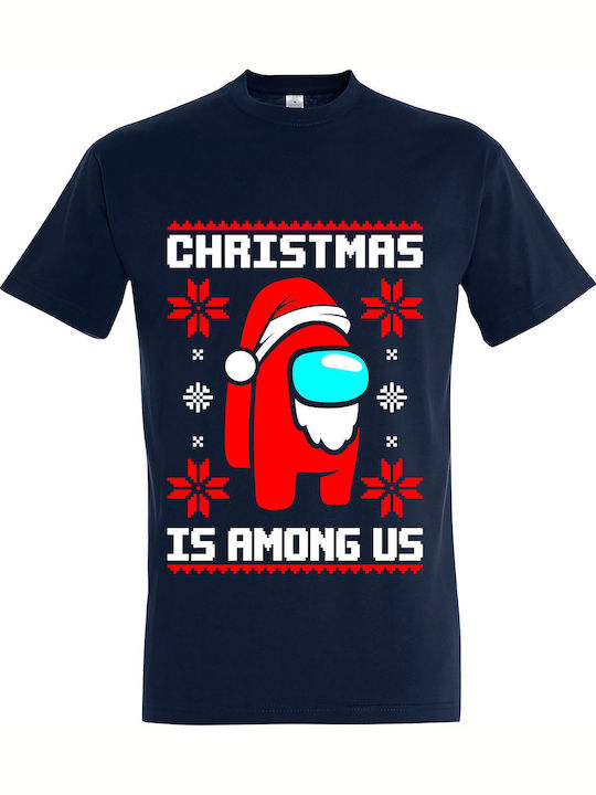 T-shirt Unisex " Ugly Christmas Tshirt Christmas Is Among Us " French Navy T-shirt Unisex " Ugly Christmas Tshirt Christmas Is Among Us " French Navy