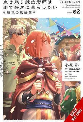 The Alchemist Who Survived Now Dreams Of A Quiet City Life Vol 2 Ox 1210, Manga Ox Yen Bd. 0