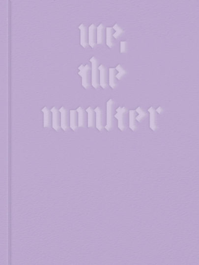 We, The Monster