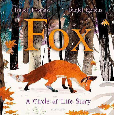 Fox A Circle Of Life Story Isabel Thomas Childrens 0107