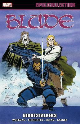 Blade Epic Collection Nightstalkers Howard Mackie Bd. 432