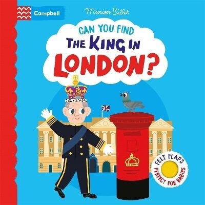Can You Find The King In London Marion Billet Campbell Books Ltd
