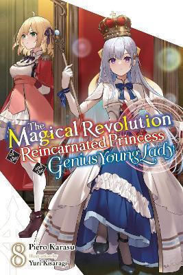 The Magical Revolution Of The Reincarnated Princess And The Genius Young Lady Vol 8 Novel Yuri Kisaragi 1231, novel Yuri Kisaragi Yen Vol. 8 The Magical Revolution Of The Reincarnated Princess And The Genius Young Lady Vol 8 Novel Yuri Kisaragi 1231, novel Yuri Kisaragi Yen Vol. 8