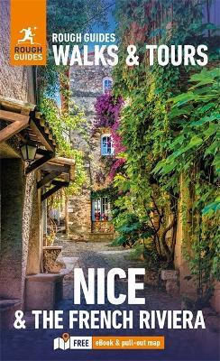 Walks And Tours Nice And The French Riviera Top 14 Itineraries For Your Trip Travel Guide With