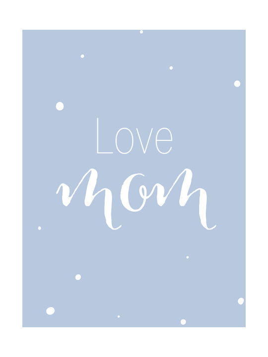 Loving Mom 21x30cm